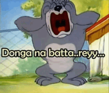 a tom and jerry cartoon character is screaming with the words donga na batta reyy