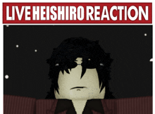 a poster with a cartoon character and the words live heishiro reaction on it