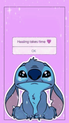 a picture of stitch with a message that says " healing takes time "