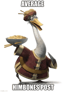 a cartoon duck is holding a bowl of noodles and chopsticks with the caption " average himbones post "