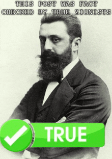 a black and white photo of a bearded man with a green check mark that says " true "