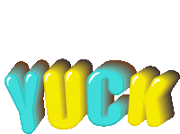 the word yuck is written in blue and yellow