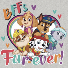 a paw patrol poster that says " bffs fur-ever "