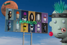 a billboard for the humanoids has a robot with a red nose