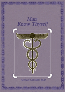 a book titled man know thyself has a caduceus on the cover