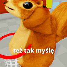 a cartoon squirrel is holding a basketball hoop with the words też tak mysli written below it