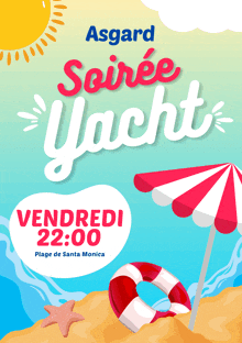 an advertisement for asgard soiree yacht on vendredi 22 00