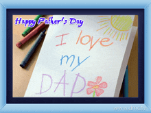 a happy father 's day card with a child 's drawing of a flower and the words i love my dad