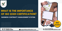 a poster that says what is the importance of iso 22301 certification business continuity management system