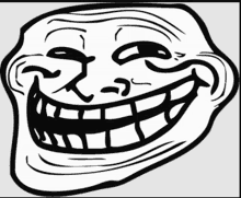 a black and white troll face with a big smile