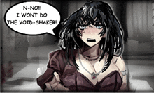 a girl with a speech bubble that says n-no i wont do the void shaker