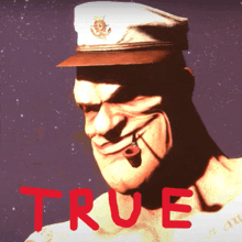 a picture of a man with a pipe in his mouth and the word true in red letters