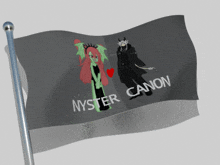 a black and white flag that says myster canon