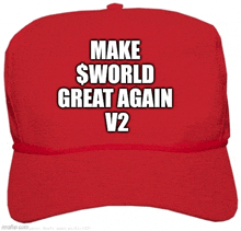 a red hat with the words make $world great again v2 on it