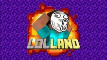 a lolland logo with a minecraft character