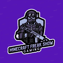 a logo for minecraft freak show gaming has a soldier holding a gun