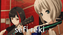 a couple of anime girls playing guitars with the words sefi reki written on the bottom