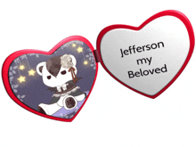 a heart shaped mirror that says jefferson my beloved on it