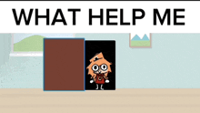 a cartoon character standing in front of a sign that says " what help me "