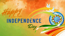 a colorful background with the words happy independence day written on it