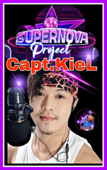 a poster for supernova project capt kiel shows a man wearing headphones and a headband