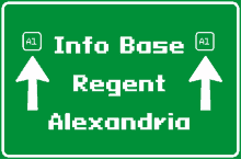 a green sign says info base regent alexandria