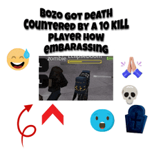 a poster that says bozo got death countered by a 10 kill player how embarrassing on it