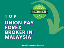 top union pay forex broker in malaysia with a green arrow