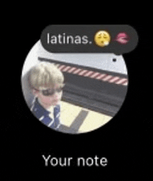 a picture of a boy wearing sunglasses and a speech bubble that says latinas . your note .