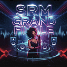 a woman singing into a microphone with the words srm grand finale above her