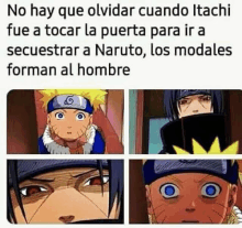 no hay que olvidar cuando itachi fue a tocar la puerta