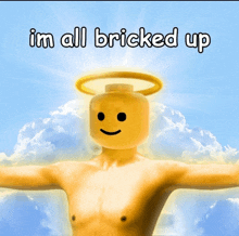 a naked lego man with a halo on his head and the words im all bricked up