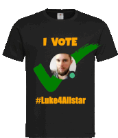 a black t-shirt with a picture of a man and the words i vote # luke4allstar