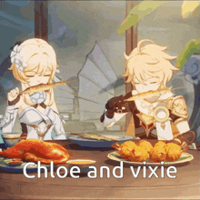 two anime characters are sitting at a table eating food with the words chloe and vixie above them