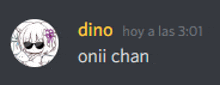 a picture of a girl with sunglasses and the words " dino hoy a las 3:01 onii chan " below it