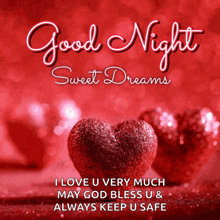 a red heart with the words good night sweet dreams written above it