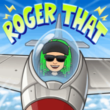 a cartoon of a man with green dreadlocks is flying in a plane with the words roger that above him