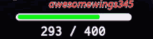 a green loading bar that says awesomewings345