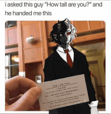 a person holding a card that says " i asked this guy how tall are you "