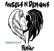 a drawing of an angel and a demon with the words " angels n demons family "