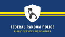 a blue background with the words federal random police