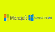 a yellow background with the microsoft logo and the words windows 10 is shit