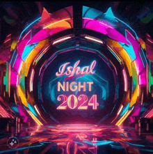 neon sign that says ishal night 2024 on it