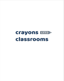 a poster that says crayons classrooms with a crayon