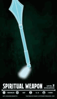 a poster of a spiritual weapon with a light coming out of it on a black background .