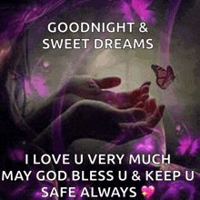 a goodnight and sweet dreams message with a picture of a butterfly in the background