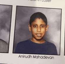 a picture of a young boy with the name anirudh mahadevan on the bottom