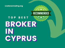 a green background with the words " top best broker in cyprus "