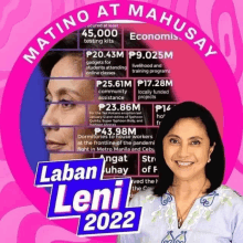 a poster with a woman and the words matino at mahusay laban leni 2022