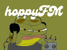 a frog wearing headphones and holding a boombox with the words hoppy fm written above him